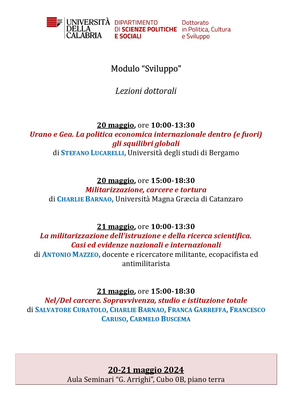Seminari curriculari Dottorato Politica, Cultura e Sviluppo – Modulo “Sviluppo” Seminari curriculari Dottorato Politica, Cultura e Sviluppo – Modulo “Sviluppo”