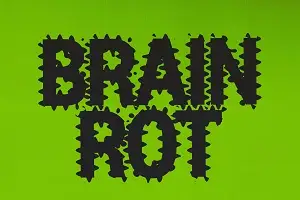 Brain Rot
