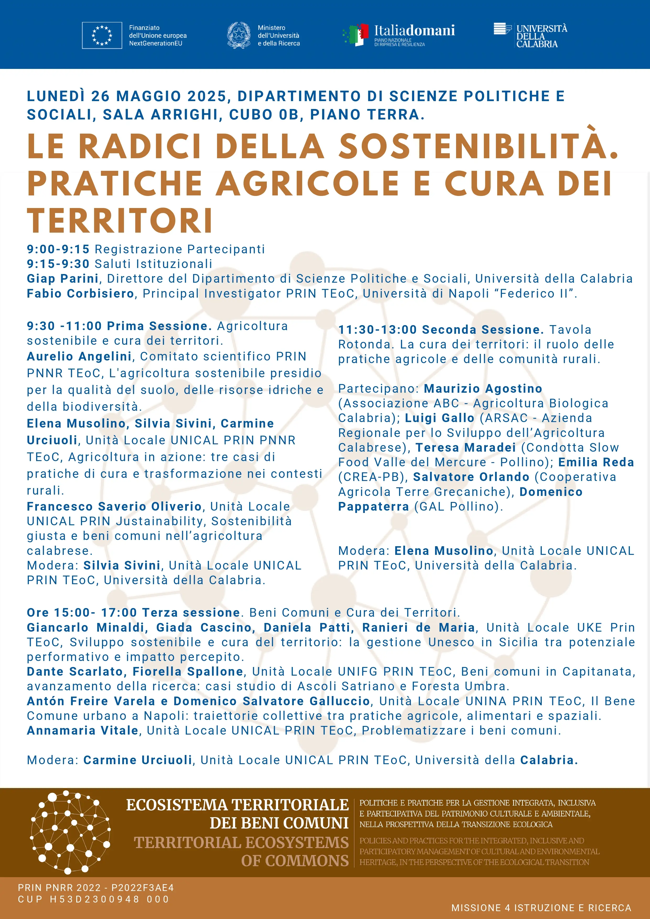 Le radici della sostenibilità. pratiche agricole e cura dei territori Le radici della sostenibilità. pratiche agricole e cura dei territori